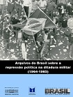 Arquivos do Brasil sobre a repressão política na ditadura militar (1964-1985) viñeta