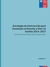 Estrategia de intervención para garantizar el derecho a vivir en familia 2014-2017 viñeta