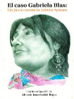 El caso de Gabriela Blas viñeta