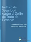 Politica de seguridad contra el delito de trata de personas cuadernillos de difusion viñeta