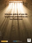 Informe sobre el uso de la prisión preventiva en la Américas viñeta