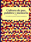 Cultura de paz, palabra y memoria. viñeta