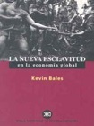La nueva esclavitud en la economía global viñeta