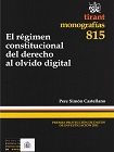 El régimen constitucional del derecho al olvido digital viñeta