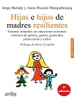 Hijas e hijos de madres resilientes viñeta