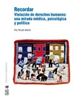 Recordar. Violación de derechos humanos: una mirada médica, psicológica y política viñeta