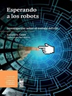 Esperando a los robots viñeta