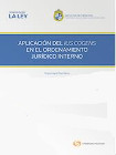 Aplicación del Ius Cogens en el ordenamiento jurídico interno viñeta