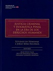 Justicia criminal y dogmática penal en la era de los derechos humanos viñeta