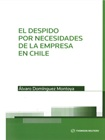 El despido por necesidades de la empresa en Chile viñeta
