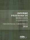 Informe programa de derechos humanos : Función policial y orden público 2016 viñeta