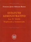 Estatuto Administrativo. Ley N° 18.834 explicado y comentado viñeta
