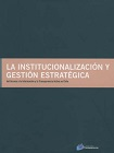 La institucionalización y gestión estratégica viñeta