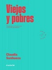 Viejos y pobres. Ideas para el futuro de nuestras pensiones viñeta