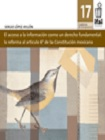 El acceso a la información como un derecho fundamental : La reforma al artículo 6° de la Constitución Mexicana viñeta